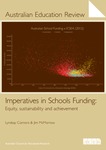 Imperatives in Schools Funding: Equity, sustainability and achievement by Lyndsay Connors and Jim McMorrow