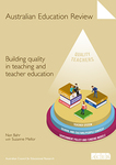 Building quality in teaching and teacher education by Nan Bahr and Suzanne Mellor