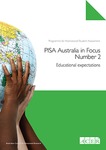 PISA Australia in Focus Number 2: Educational expectations