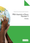 PISA Australia in Focus Number 4: Anxiety