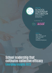 School leadership that cultivates collective efficacy