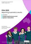PISA 2022. Reporting Australia’s results. Volume I: Student performance and equity in education